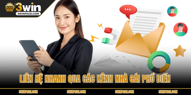 Liên hệ nhanh qua các kênh nhà cái phổ biến